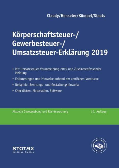 Björn Claudy: Körperschaftsteuer-, Gewerbesteuer-, Umsatzsteuer-Erklärung 2019, Buch