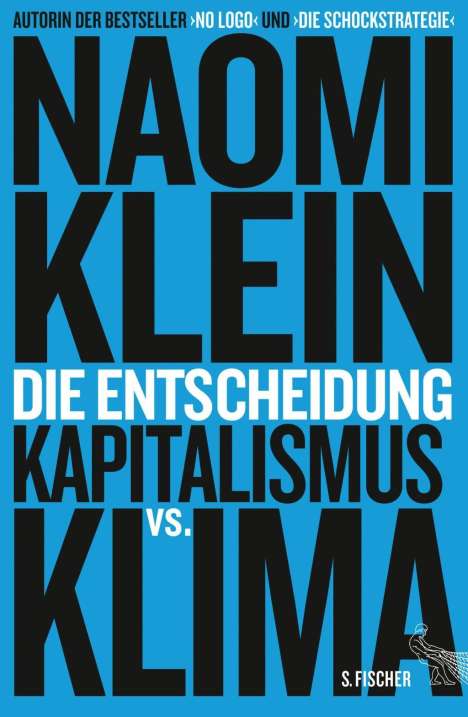 Naomi Klein: Die Entscheidung, Buch