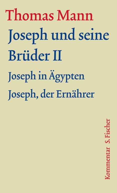 Thomas Mann: Joseph und seine Brüder II, Buch