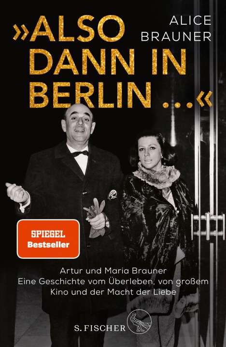 Alice Brauner: »Also dann in Berlin ...«, Buch