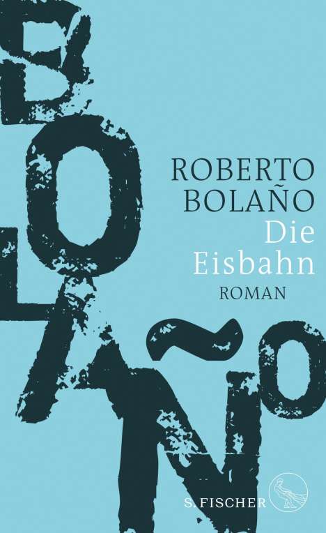 Roberto Bolaño: Die Eisbahn, Buch