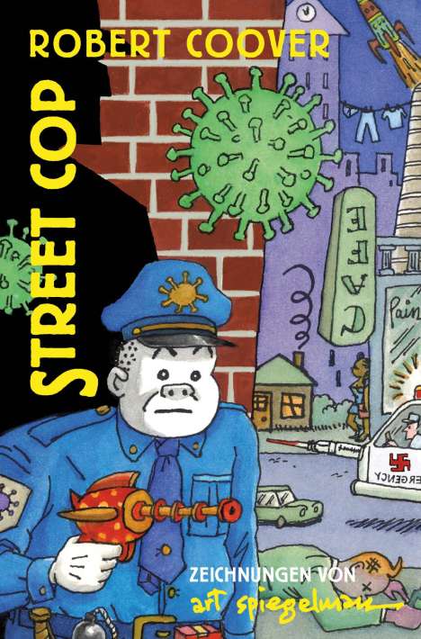 Art Spiegelman: Street Cop, Buch