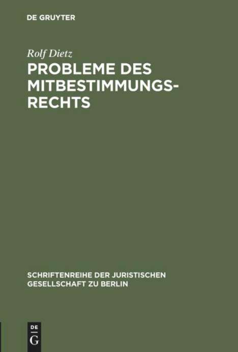 Rolf Dietz: Probleme des Mitbestimmungsrechts, Buch