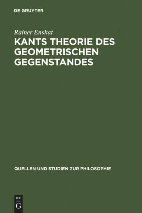 Rainer Enskat: Kants Theorie des geometrischen Gegenstandes, Buch