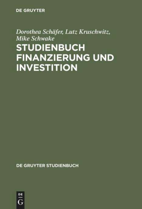 Dorothea Schäfer: Studienbuch Finanzierung und Investition, Buch