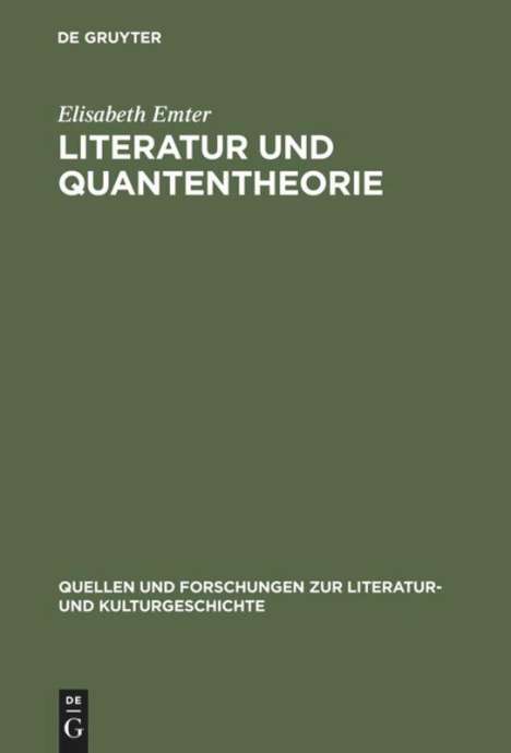 Elisabeth Emter: Literatur und Quantentheorie, Buch
