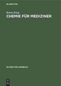Benno Krieg: Chemie für Mediziner, Buch
