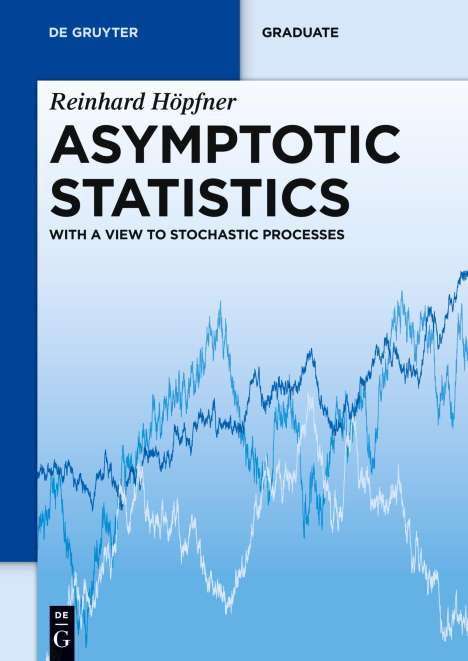 Reinhard Höpfner: Asymptotic Statistics, Buch