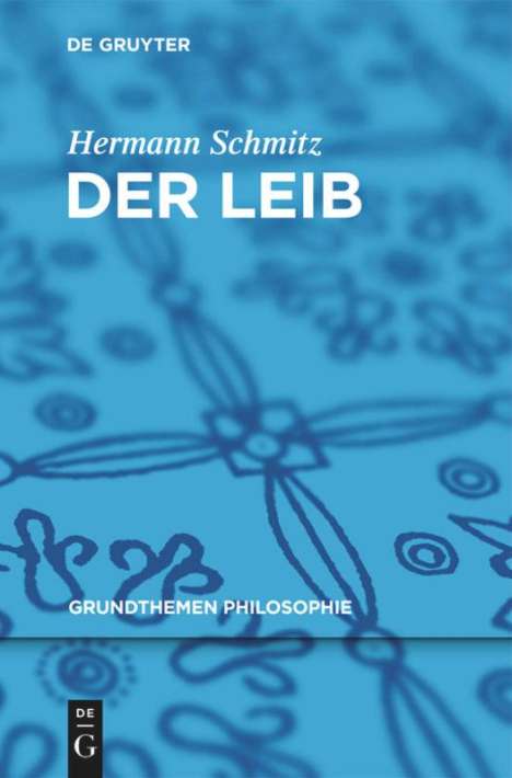 Hermann Schmitz: Der Leib, Buch