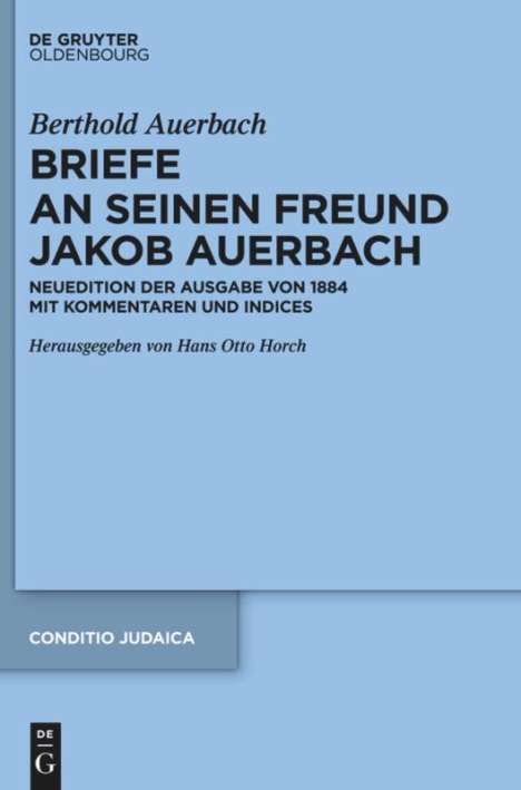Berthold Auerbach: Briefe an seinen Freund Jakob Auerbach, 3 Bücher