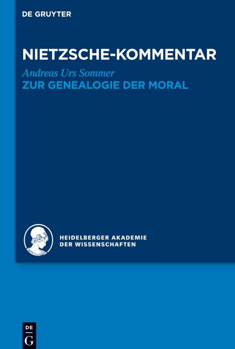 Andreas Urs Sommer: Kommentar zu Nietzsches "Zur Genealogie der Moral", Buch