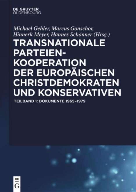 Transnationale Parteienkooperation der europäischen Christdemokraten und Konservativen, 2 Bücher