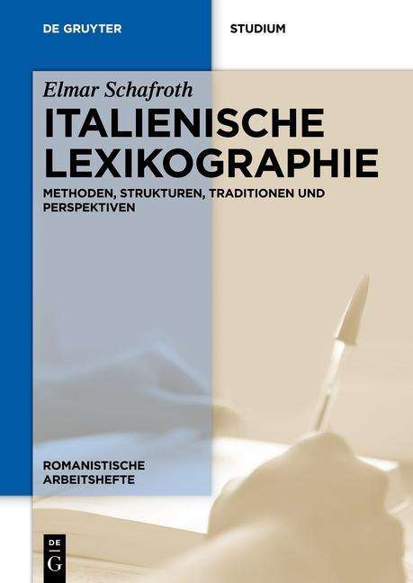 Elmar Schafroth: Schafroth, E: Italienische Lexikographie, Buch