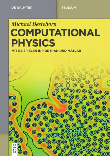 Michael Bestehorn: Computational Physics, Buch