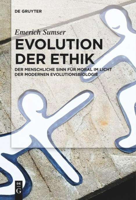 Emerich Sumser: Evolution der Ethik, Buch