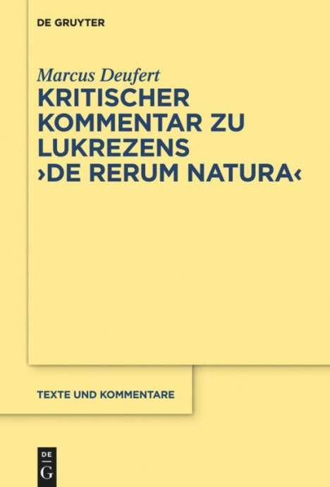 Marcus Deufert: Kritischer Kommentar zu Lukrezens "De rerum natura", Buch