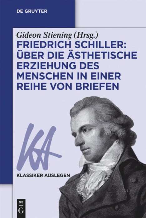 Friedrich Schiller: Über die Ästhetische Erziehung des Menschen in einer Reihe von Briefen, Buch