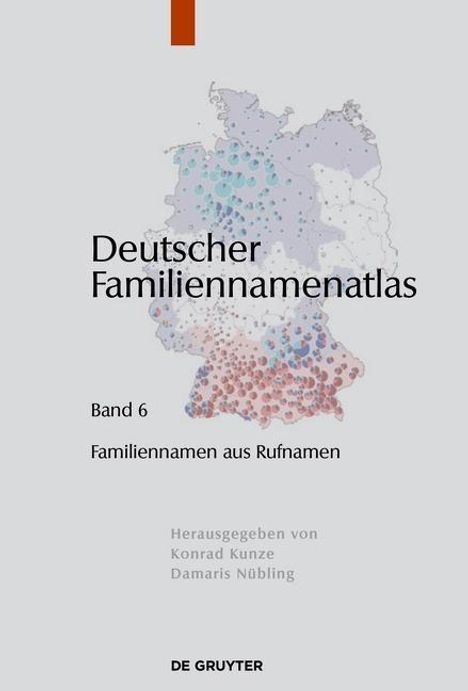 Kathrin Dräger: Deutscher Familiennamenatlas/Familiennamen aus Rufnamen Band 6, Buch