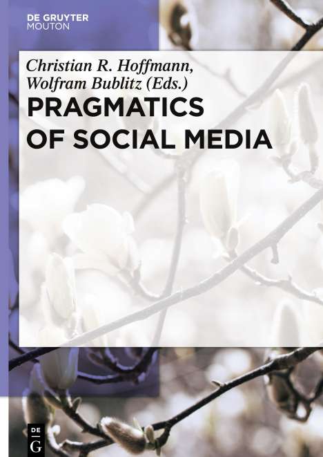 Pragmatics of Social Media, Buch