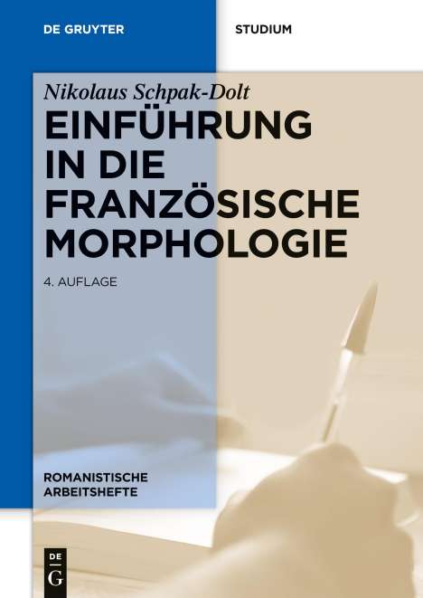 Nikolaus Schpak-Dolt: Einführung in die französische Morphologie, Buch