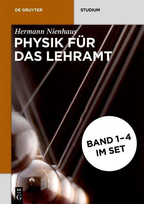 Hermann Nienhaus: Nienhaus, H: Set Physik für das Lehramt / 4 Bde., Buch