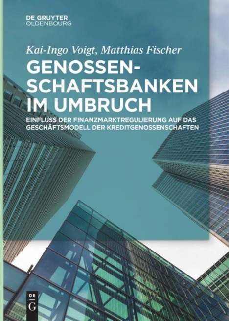 Matthias Fischer: Genossenschaftsbanken im Umbruch, Buch