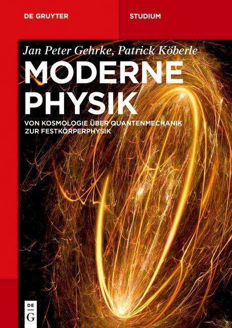 Jan Peter Gehrke: Gehrke, J: Moderne Physik, Buch