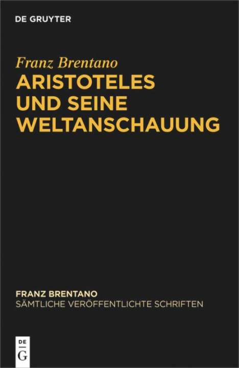 Franz Brentano: Aristoteles und seine Weltanschauung, Buch