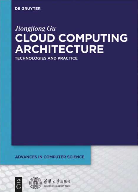 Jiongjiong Gu: Cloud Computing Architecture, Buch