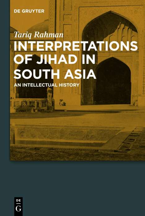 Tariq Rahman: Interpretations of Jihad in South Asia, Buch
