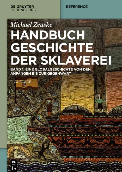 Michael Zeuske: Handbuch Geschichte der Sklaverei, 2 Bücher