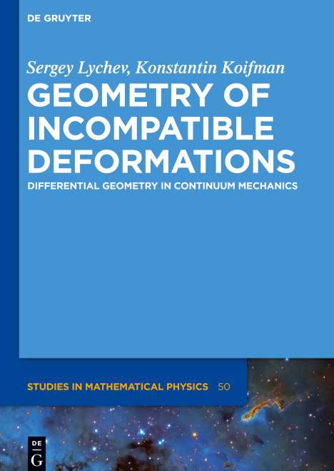 Sergey Lychev: Geometry of Incompatible Deformations, Buch