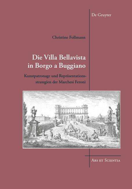 Christine Follmann: Die Villa Bellavista in Borgo a Buggiano, Buch