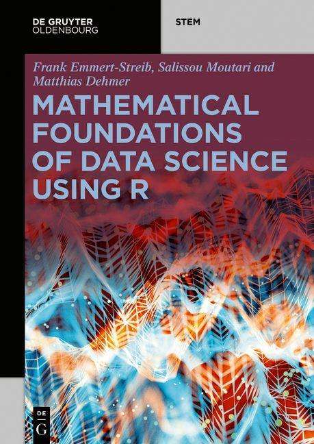 Matthias Dehmer: Emmert-Streib, F: Mathematical Foundations of Data Science U, Buch
