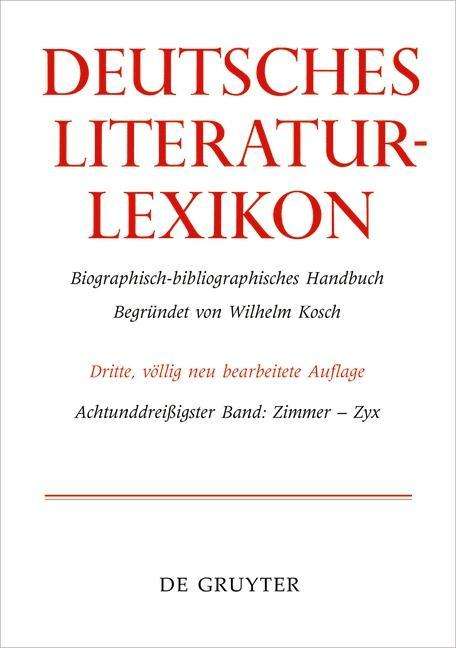 Deutsches Literatur-Lexikon Zimmer - Zyx, Buch