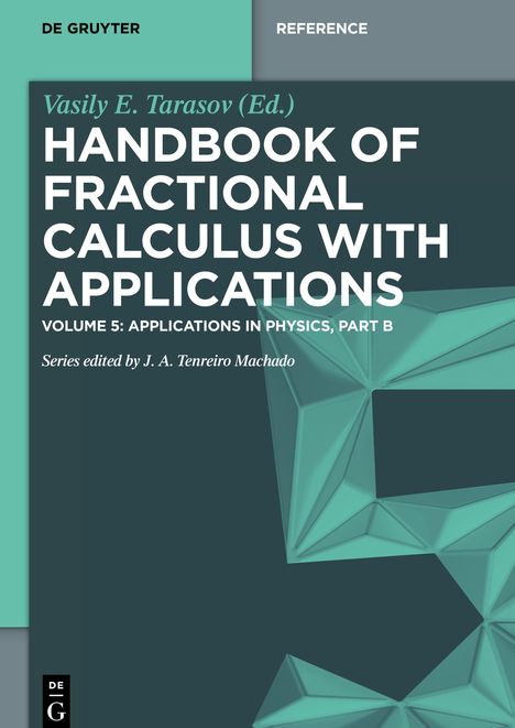Handbook of Fractional Calculus with Applications, Applications in Physics, Part B, Buch