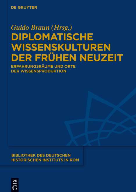 Diplomatische Wissenskulturen der Frühen Neuzeit, Buch