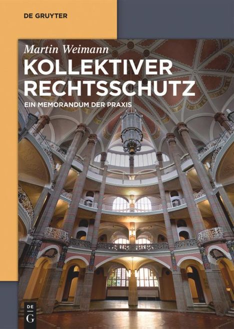 Martin Weimann: Kollektiver Rechtsschutz, Buch