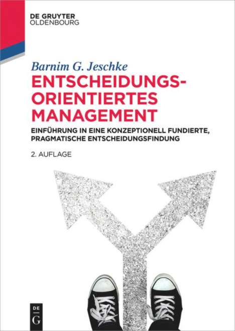 Barnim G. Jeschke: Entscheidungsorientiertes Management, Buch