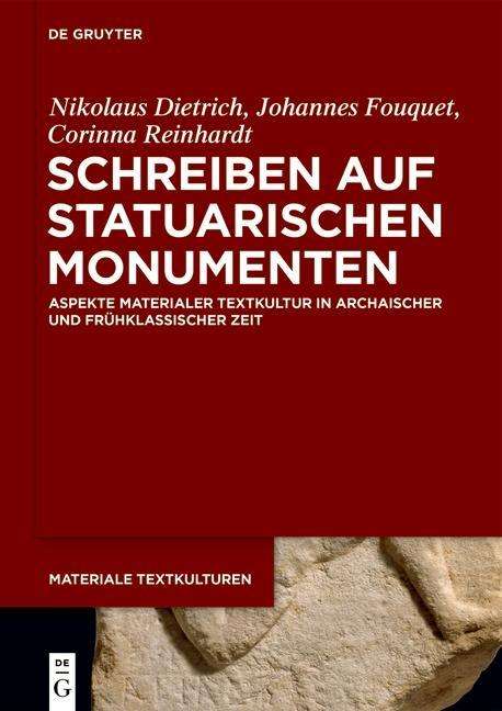 Nikolaus Dietrich: Schreiben auf statuarischen Monumenten, Buch