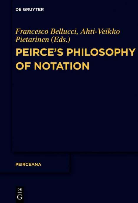 Peirce's Philosophy of Notation, Buch