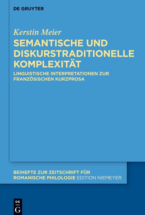 Kerstin Meier: Semantische und diskurstraditionelle Komplexität, Buch