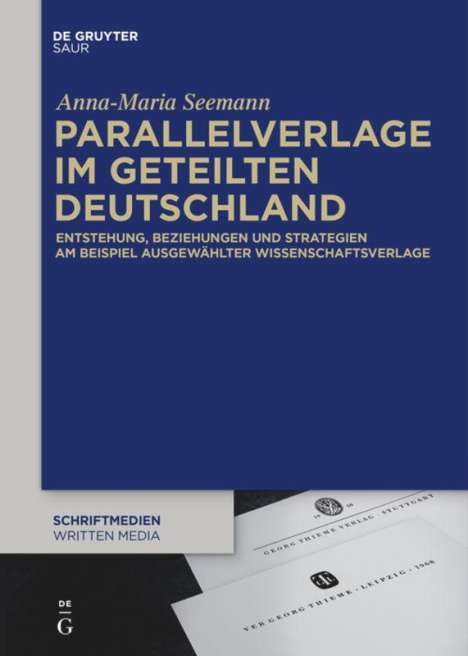 Anna-Maria Seemann: Parallelverlage im geteilten Deutschland, Buch