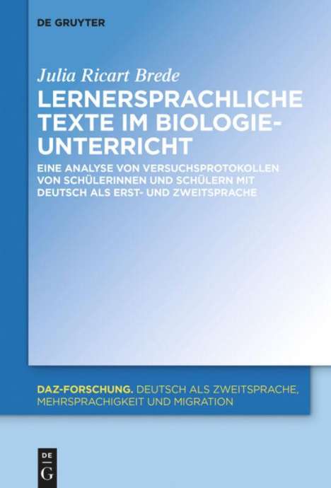 Julia Ricart Brede: Lernersprachliche Texte im Biologieunterricht, Buch