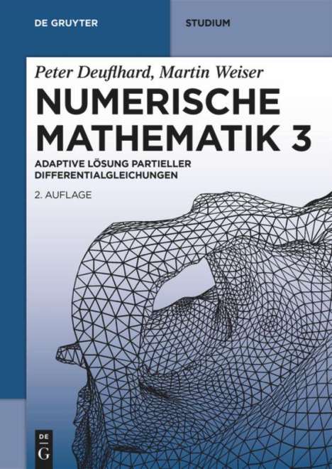 Martin Weiser: Deuflhard, P: Numerische Mathematik 3, Buch