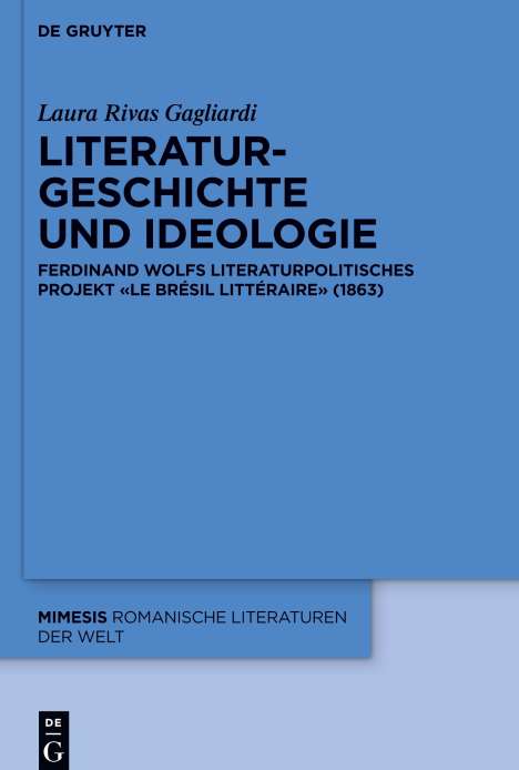 Laura Rivas Gagliardi: Literaturgeschichte und Ideologie, Buch