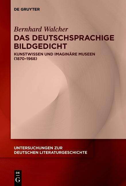 Bernhard Walcher: Walcher, B: Das deutschsprachige Bildgedicht, Buch