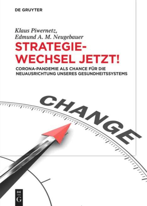 Klaus Piwernetz: Piwernetz, K: Strategiewechsel jetzt!, Buch