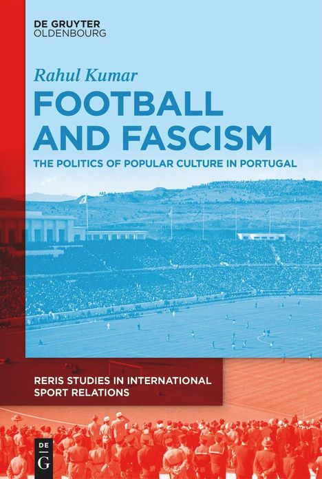 Rahul Kumar: Football and Fascism, Buch