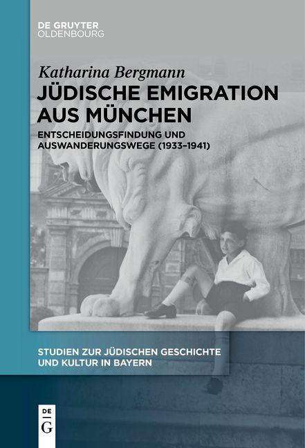 Katharina Bergmann: Bergmann, K: Jüdische Emigration aus München, Buch